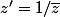 z' = 1/\bar{z}